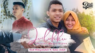 JODOHKU - Dodi Hidayatullah ( MV)  ft. Kelas Jodoh Setia Furqon