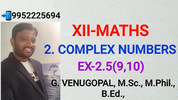 12th maths| exercise 2.5 Q no 9,10| chapter 2| complex numbers.