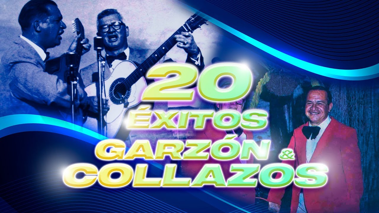 Garzón y Collazos - 20 Éxitos Vol.1 (Álbum Completo) - Música Tradicional Colombiana