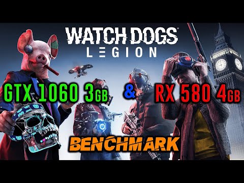 Watch Dogs Legion gtx 1060 3gb & RX 580 4gb  /  Intel i5 10400