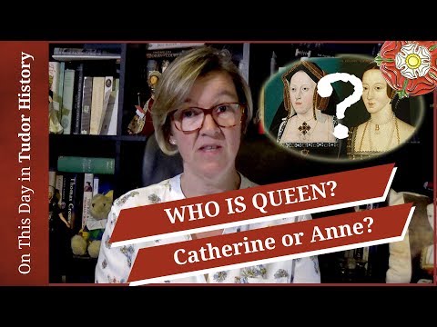 March 23 - Who's queen? Catherine of Aragon or Anne Boleyn?
