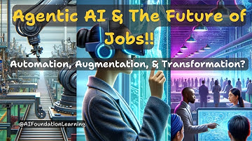 Agentic AI and the Workforce: Automation, Augmentation, and Transformation | Agentic AI Explained