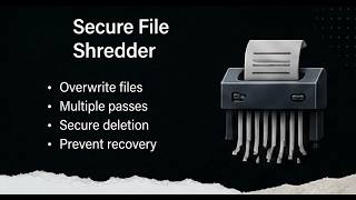 Secure File Shredder | Security, Encryption & Utilities (Project 11)