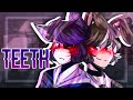 Teeth||GLMV YAOI||(apresenta um pouco de sangue)