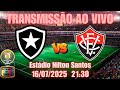 AO VIVO: BOTAFOGO 0 X 0 VITÓRIA | 14ª RODADA | BRASILEIRÃO | 16/07/2025. #aovivo #radiotupi