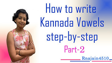 How to write Kannada Vowels step by step Part 2 | Kannada Alphabets Writing | Kannada Swaragalu