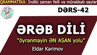 Ereb Dili- Öyrenmeyin EN ASAN Yolu- 42 DERS-Easy Arabic-Eldar Kerimov