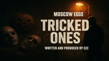 Moscow Eggs — Tricked Ones (Official Audio)