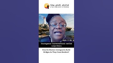 Leslye Obiora | Building Bridges as a Woman Immigrant | Courageous Conversations