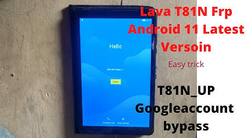 Lava T81N_Up Frp Bypass Android 11 | Frp bypass Lava T81N |up government lava t81n frp bypass