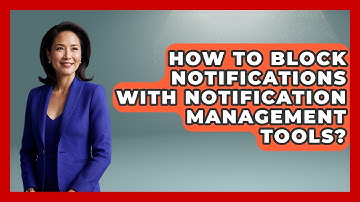 How To Block Notifications With Notification Management Tools? - Ultimate Study Hacks