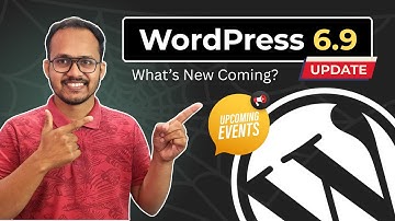 WordPress 6.9 Update (2025) komt eraan – Alles wat u moet weten 🔥🔥