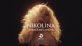 Смотреть клип Nikolina - Svratis Mi U Snove