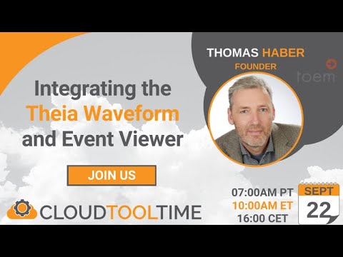 Integrating the Theia Waveform and Event Viewer | ECD Tool Time | Thomas Haber