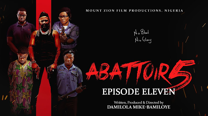ABATTOIR SEASON 5 || EPISODE ELEVEN