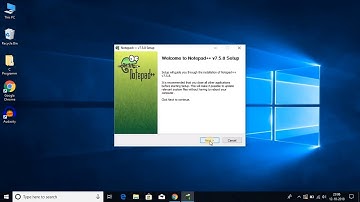 How To Install Notepad++ 7.5.8 on Windows 10