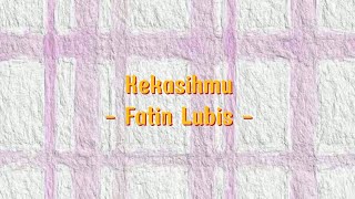 Kekasihmu - Fatin Shidqia