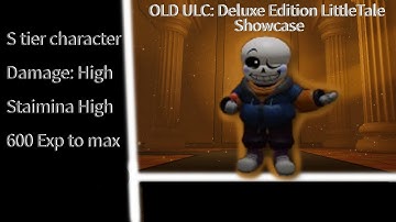 OLD ULC: Deluxe Edition LittleTale Showcase