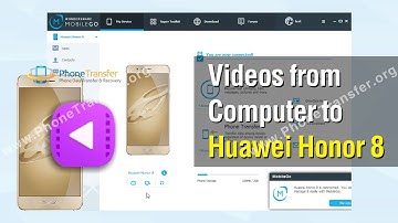 How to Transfer Videos from Computer to Huawei Honor 8