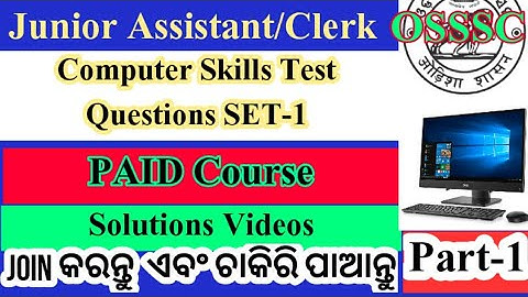 #OSSSC JUNIOR ASSISTANT COMPUTER SKILLS TEST QUESTIONS  SET-1 solutions#OSSSC PAID COURSE SOLUTIONS