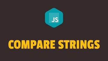 How to Compare Two Strings in Javascript