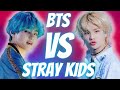 BTS vs STRAY KIDS
