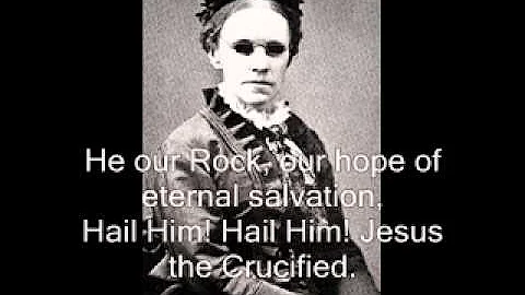 Praise Him, Praise Him, Jesus My Blessed Redeemer ...