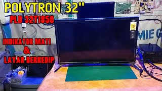 Polytron 32 Inch Led Tv Flickering Screen  Pld 32t1850