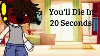 You'll Die In 20 Seconds Meme || Michael Afton || Gacha club