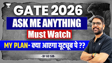 My Plans for GATE 2026 | What’s Coming on YouTube? | GC Sir
