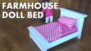 I made this really cool farmhouse style doll bed for my daughters American Girl dolls - but it will work for any of the 18" size dolls out 