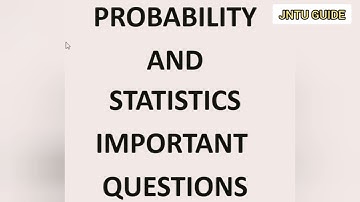 PROBABILITY AND STATISTICS important questions r18  2-1 CIVIL ENGINEERING// 1 to 5 units //