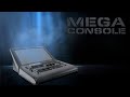 The new mega console