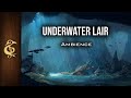 Underwater Lair | Evil Ambience | 1 Hour