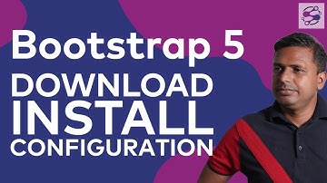 Downloading and installing the bootstrap 5 | Configure bootstrap 5 | Use bootstrap 5 | Add files