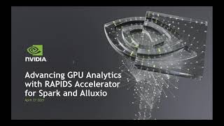 Advancing GPU Analytics with RAPIDS Accelerator for Spark and Alluxio