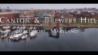 Canton & Brewers Hill 4K, Baltimore, Maryland