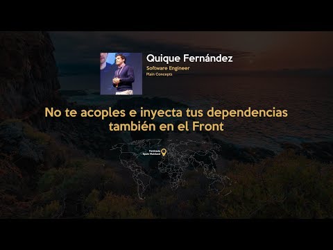 No te acoples e inyecta tus dependencias también en el Front | JSDay Canarias 2019