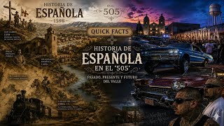 The History of Española (Quick Facts)