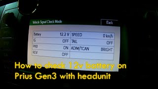 how to check 12v battery on a prius gen3 with headunit