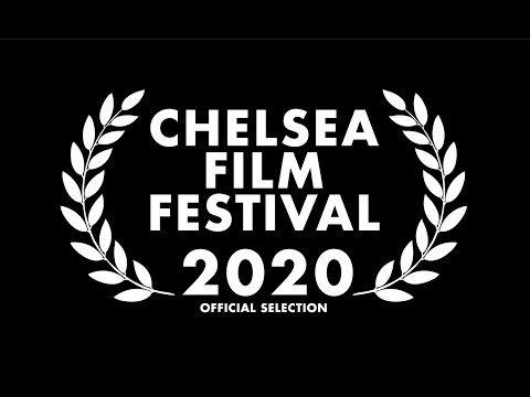 Chelsea Film Festival 2020 Official Trailer