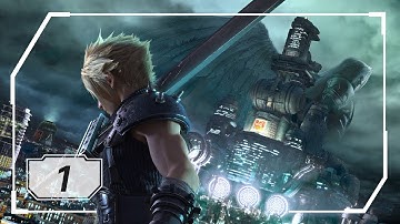 Final Fantasy VII Remake - Chapter 1 - Destruction of Mako Reactor 1 (PS4 Pro - No Commentary)