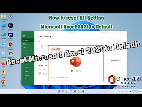 How to reset All Setting Microsoft Excel 2021 to Default Setting on Windows 11