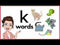 Words that start with kk  k words  phonics  initial sounds  learn letter kk