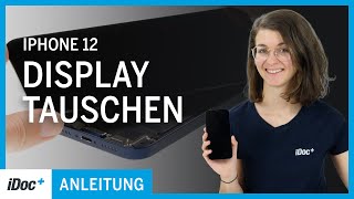 iPhone 12: Display wechseln [Reparaturanleitung inklusive Rückbau]