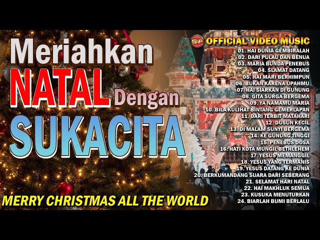 Meriahkan Natal Dengan Sukacita - Album Natal Merry Chrismash All The World (Official Video Music) class=