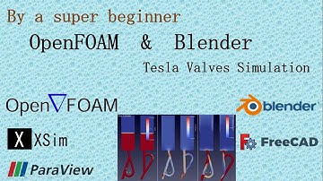 OpenFOAM & Blender : Tesla Valves Simulation