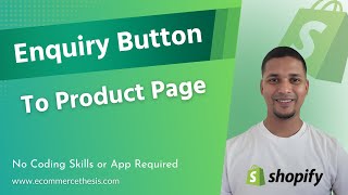 How To Add Enquiry Button To Product Page In Shopify ✅ Easy Setup