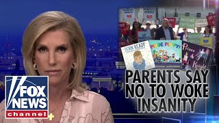 Laura Ingraham: Parents are ‘reclaiming the higher ground’ in schools