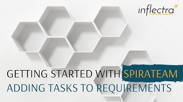 Getting Started with SpiraTeam - Adding Tasks To Requirements